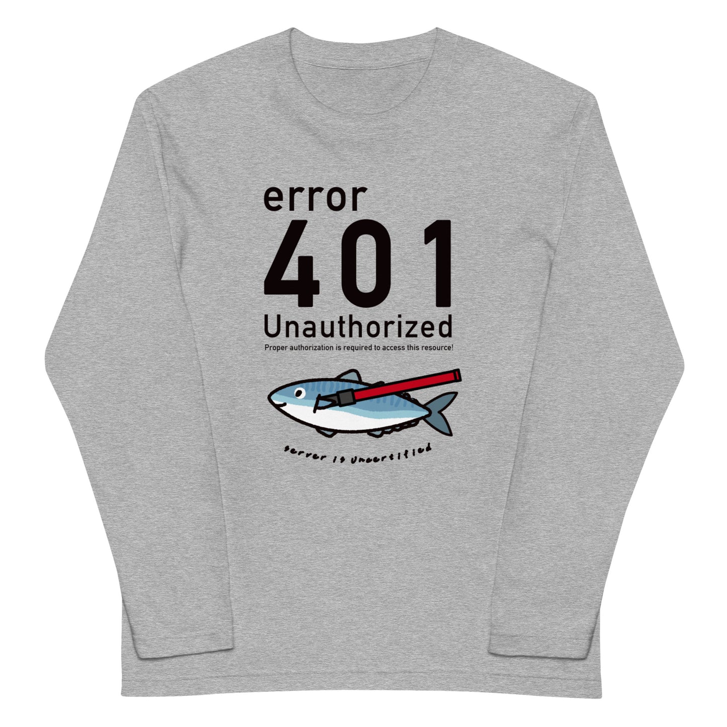 401 Unauthorized エンジニア 長袖Tシャツ
